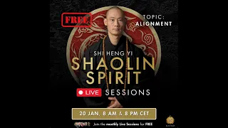 ShaolinSpirit Live Session „Alignment“ 8pm