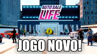 NOVO JOGO DE COMPRA E VENDA DE CARROS! - Auto Sale Life #1