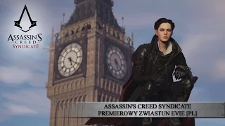 Assassin's Creed Syndicate - Premierowy Zwiastun Evie [PL]
