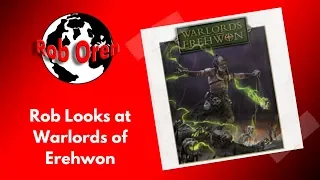 Rob Looks At Warlords of Erehwon