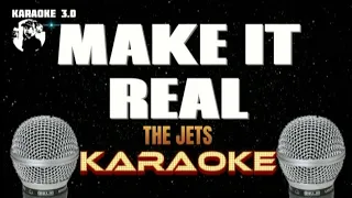 MAKE IT REAL - The Jets - Karaoke