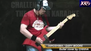 HIROSHIMA / GARY MOORE / GUITAR COVER No.88