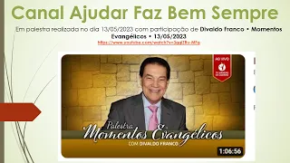 Áudio 03 - Divaldo Franco - Momentos Evangélicos  (13/05/2023)