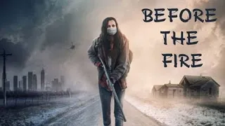 Before the Fire | Official Trailer (2020 )