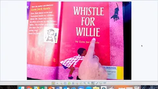 Whistle for Willie-Journeys Lesson 23