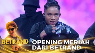 OPENING MERIAH DARI BETRAND DARI NAIK MOGE HINGGA KE PANGGUNG MNC TV | BETRAND 17 MNCTV