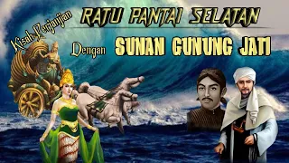 Kisah Perjanjian RATU PANTAI SELATAN  Dengan SUNAN GUNUNG JATI