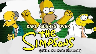 Fact Fiend - Karl Gushes Over The Simpsons (with a few facts thrown in)