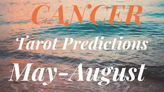 CANCER Tarot 4 Month Predictions (May~August) Healing and a new beginning❤️💰🌎