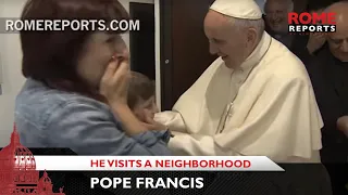 Open the door and it's Pope Francis! He visits a neighborhood on the outskirts of Rome