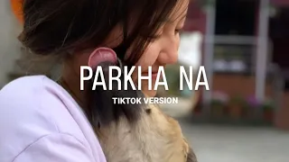 Sushant KC × Jhuma Limbu - Parkha Na(TikTok Version) || New Nepali Song