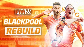 BLACKPOOL FM23 REBUILD