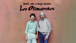 Los Olimareños - Donde Arde El Fuego Nuestro (Album Completo)