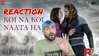 Koi Na Koi Naata Hai - Prem Geet 3 | Jubin Nautiyal | Pradeep Khadka, Kristina Gurung | Reaction