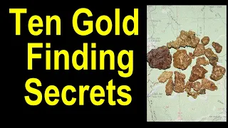 10 Secrets to Finding Gold Like a Pro - Discover 10 Essential Tips for Gold Prospecting Success!