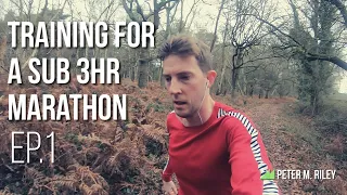 Training for a sub 3 hour marathon - Episode 1