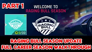 Asphalt 9 - RAGING BULL Season - Full Career Season Gameplay Walkthrough PART-1 Touchdrive