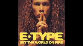 E-Type ‎– Set The World On Fire (Extended) 1994