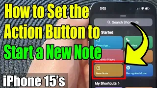 iPhone 15/15 Pro Max: How to Set the Action Button to Start a New Note