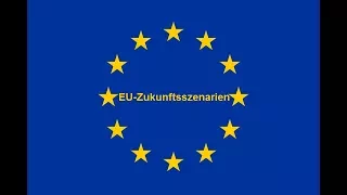 Erklärvideo - Die Zukunftsszenarien der EU