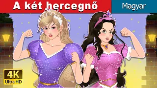 A két hercegnő  | The Two Princesses in Hungarian | @HungarianFairyTales