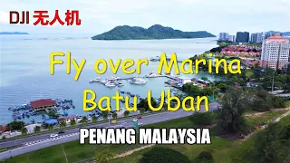 Drone DJI Mini 2 | Fly over Marina Batu Uban Penang Malaysia