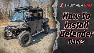 How to Install Thumper Fab Can-Am Defender Half Doors
