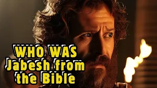 Who was JABES in the Bible?