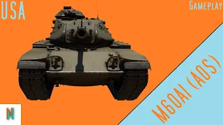 M60 AOS - Pushing into their FACE || WORLD WAR MODE (War Thunder)