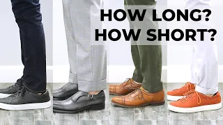 Proper Length of Men's Pants | Trouser Length