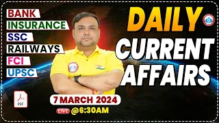 Daily Current Affairs | 7 March Current Affairs | Live The Hindu News Paper Analysis By Piyush Sir