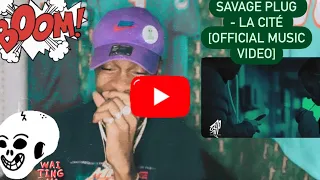 AMERICAN REACTS TO ( Savage Plug - LA CITÉ [Official Music Video] 🆙🆙🖤🖤🤪🤪