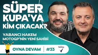 Olağanüstü Genel Kurul, Alonso, Nigel Hayes, EuroCup | Mehmet Demirkol & Kaan Kural - Oyna Devam #33