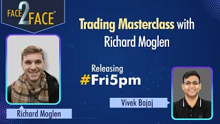 Releasing Tomorrow- Trading Masterclass with Richard Moglen !!!!