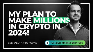 My Plan To Make MILLIONS In Crypto In This Crypto BULL Cycle! [Ultimate Bull Market Strategy]