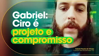 GABRIEL: CIRO É PROJETO E COMPROMISSO | Prefiro Ciro