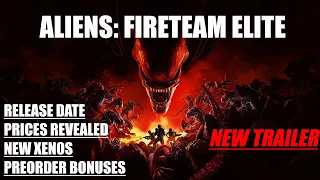 Aliens Fireteam Elite Release Date, Price and Preorder Bonus Trailer