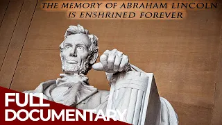 The Last Night of Abraham Lincoln | Part 2: Immortality | Free Documentary History