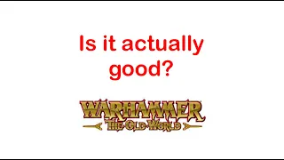 With the dust settling, is Warhammer The Old World meeting expectations?