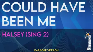 Could Have Been Me - Halsey from Sing 2 (Karaoke Version)