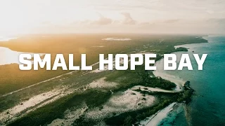 Adventure: Small Hope Bay, Andros Island in the Bahamas