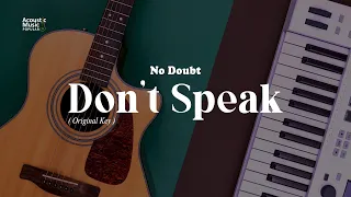 Don't Speak - No Doubt | ORIGINAL Key (Acoustic Guitar Karaoke and Lyric)