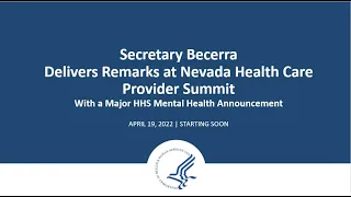 Secretary Becerra Speaks at Healthcare Provider Summit