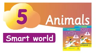 Smart junior 2 Unit 5 Smart world 5