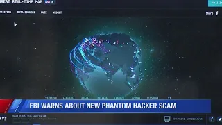 FBI warns about new 'Phantom Hacker' scam