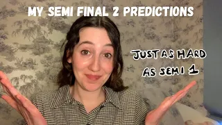 EUROVISION 2024 - MY SEMI FINAL 2 PREDICTIONS