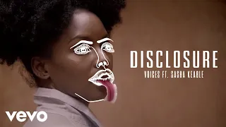 Disclosure - Voices ft. Sasha Keable