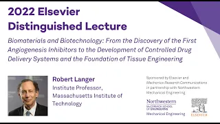 2022 Elsevier Distinguished Lecture: Robert Langer