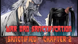 War Dao Sanctification (Sanctified) Ch. 2 eng || by. YamiMao