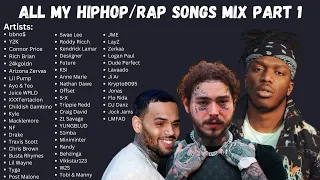 All My Hip-hop/Rap Songs Mix Part 1 (DJ SHEESH)